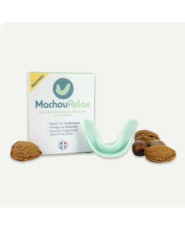 MACHOU RELAX GOUTTIERE DENTAIRE DE RELAXATION 16ANS + - MACHOUYOU